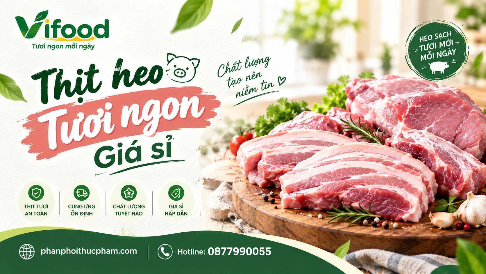 Nhà phân phối Thịt heo tươi ngon giá sỉ tại Bến Tre